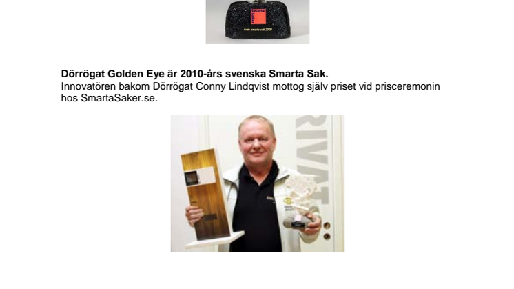 Dörrögat är 2010-års svenska Smarta Sak.