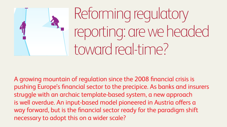 Reforming regulatory reporting: are we headed toward real-time?