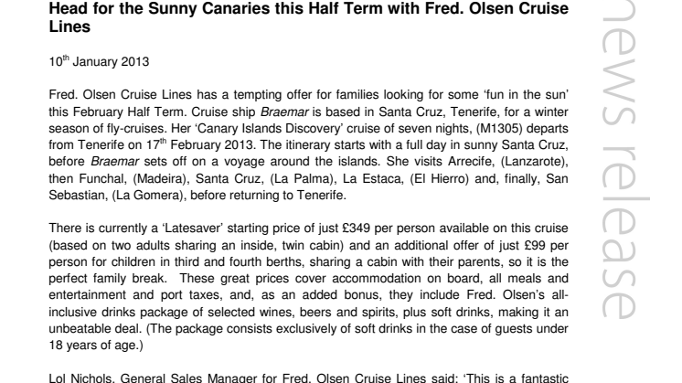 Head for the Sunny Canaries this Half Term with Fred. Olsen Cruise Lines