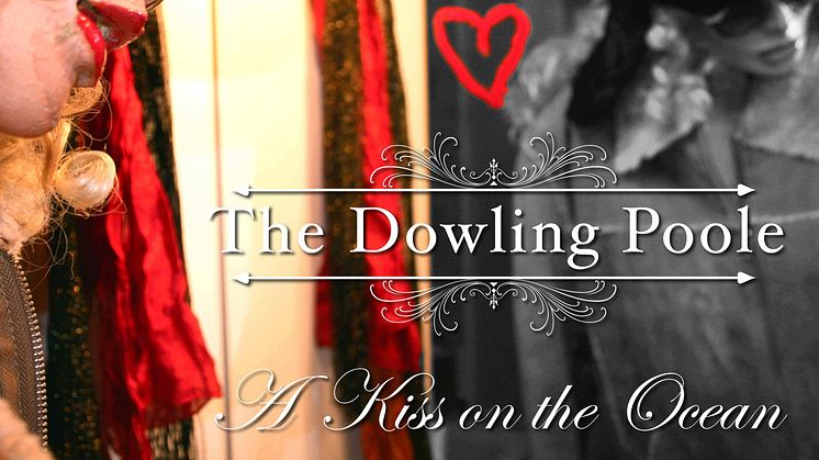 'A Kiss On The Ocean', new single from The Dowling Pool