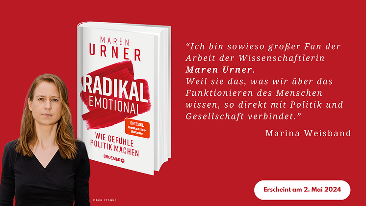 Was Gefühle mit Politik zu tun haben? Neurowissenschaftlerin Prof. Dr. Maren Urner über die politische Macht von Emotionen