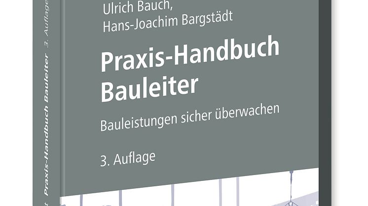 Praxis-Handbuch Bauleiter, 3. Auflage (3D/jpg)