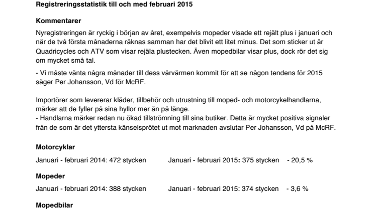 Registreringsstatistik till och med februari 2015