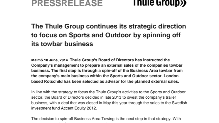 The Thule Group continues its strategic direction to focus on Sports and Outdoor by spinning off its towbar business