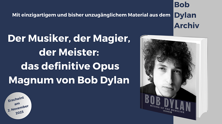 Die Verlagsgruppe Droemer Knaur veröffentlicht Bob-Dylan-Band für die Ewigkeit 