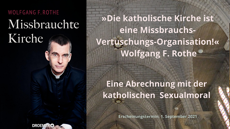 "MIssbrauchte Kirche" erscheint am 2. September 2021 bei Droemer