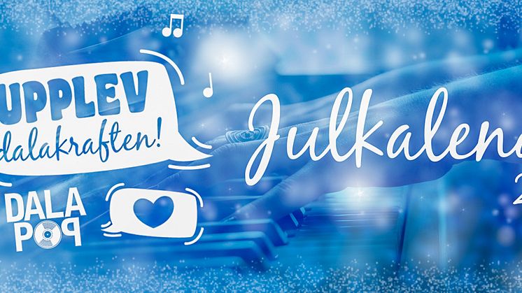 En hel julkalender fylld av musik signerad Dalarna