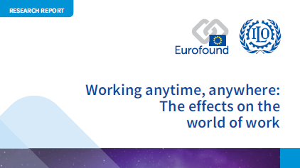 ‘Working anytime, anywhere: The effects on the world of work’ - new report highlights opportunities and challenges of expanding telework 