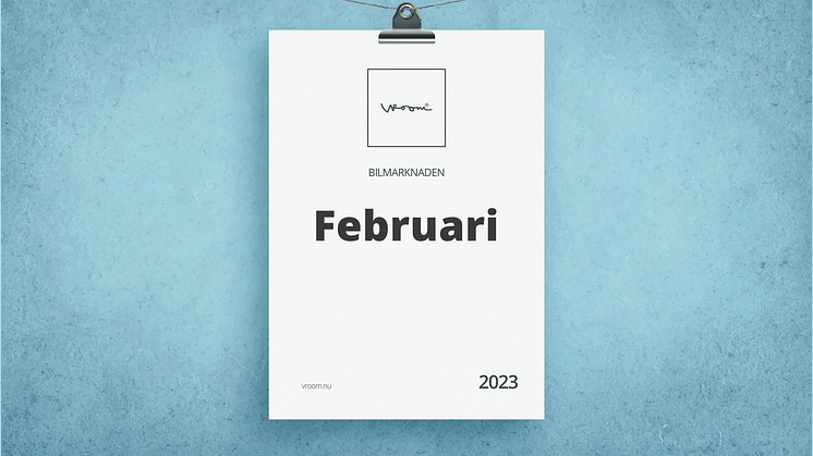 Bilmarknaden februari 2023