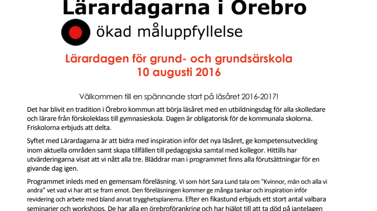Grundskolans program - Lärardagen i Örebro den 10 augusti 2016
