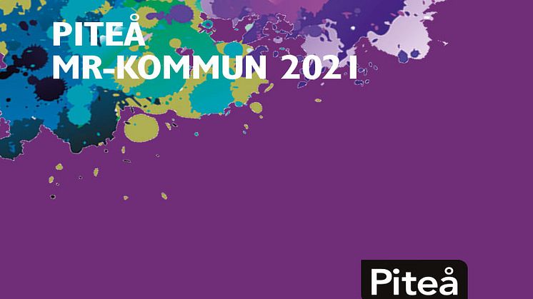 År 2021 ska Piteå vara en MR-kommun. 