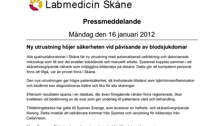 Ny utrustning vid Labmedicin Skåne höjer säkerheten vid påvisande av blodsjukdomar