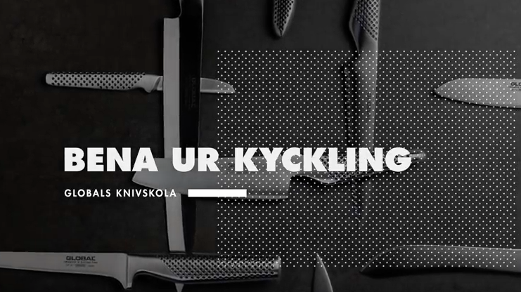 Globals knivskola: Stycka kyckling