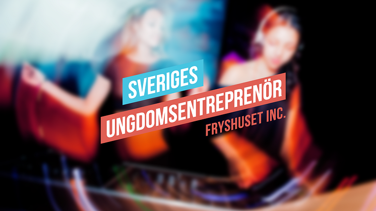 ​Den 18 november är det dags för Fryshusets stora entreprenörkapsgala