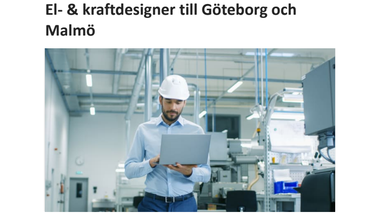El- & kraftdesigner till Göteborg och Malmö