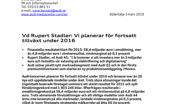 Vd Rupert Stadler: Vi planerar för fortsatt tillväxt under 2016