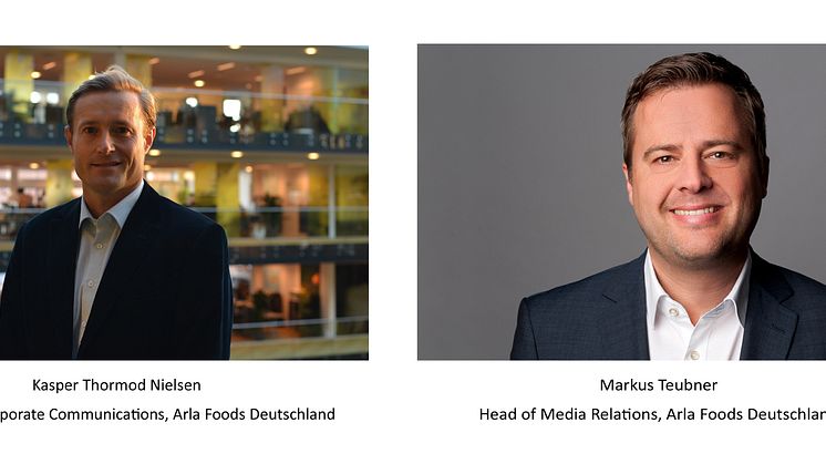 Kasper Thormod Nielsen,  Director of Corporate Communications von Arla Foods Deutschland; Markus Teubner, Head of Media Relations für Arla Foods Deutschland 