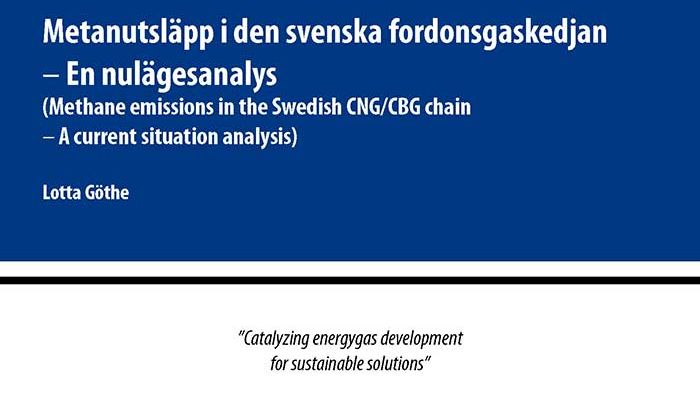 SVU-rapport C SGC2013-282: Metanutsläpp i den svenska fordonsgaskedjan – En nulägesanalys (Avlopp & miljö)