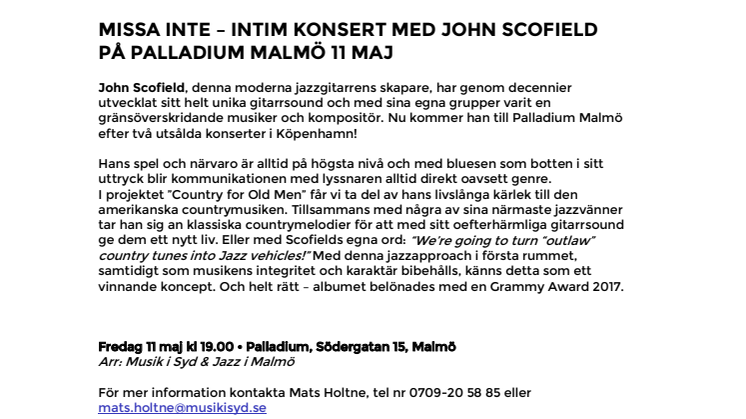 Missa  inte – intim konsert med John Scofield på Palladium Malmö 11 maj