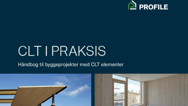 Profile A/S har udgivet ny håndbog om CLT i byggeriet 