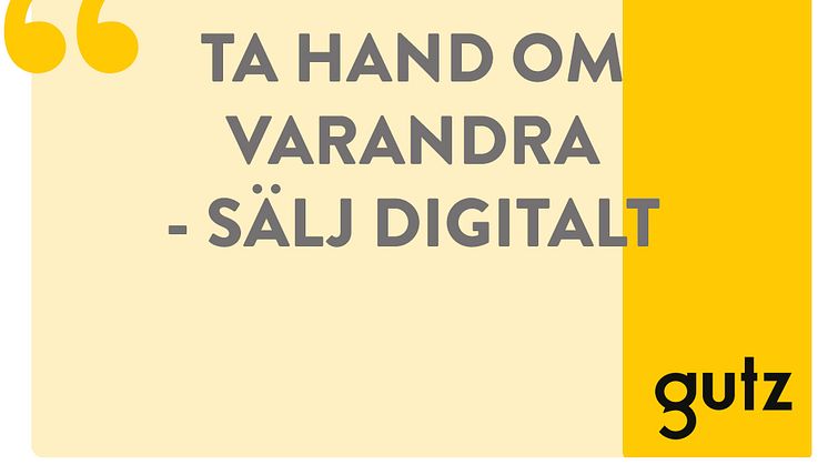 SÄLJ ENKELT OCH DIGITALT MED GUTZ!