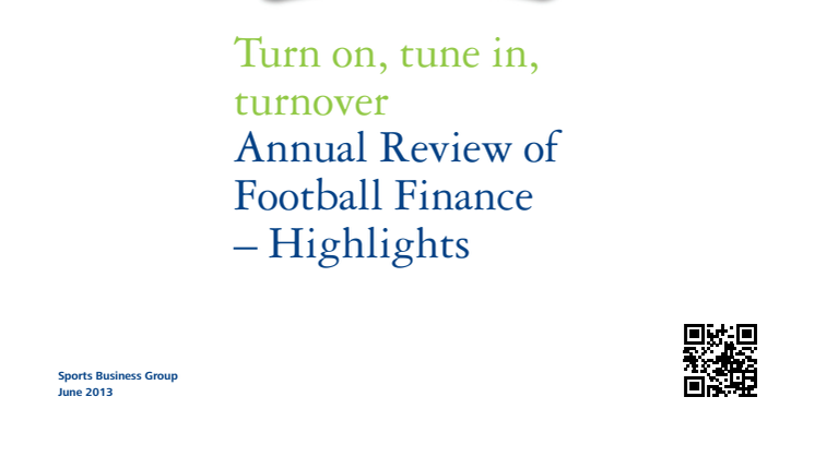Deloitte Annual Review of Football Finance 2013 - Highlights