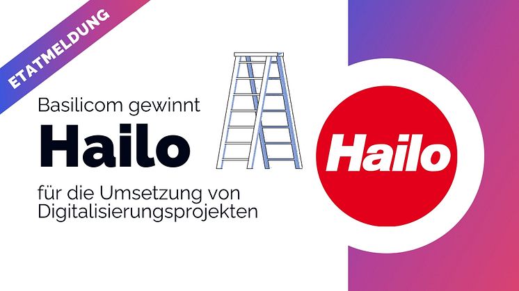 Digitalagentur Basilicom gewinnt Hailo als Client-Service-Kunden