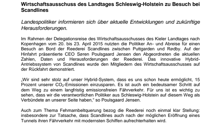 Wirtschaftsausschuss des Landtages Schleswig-Holstein zu Besuch bei Scandlines