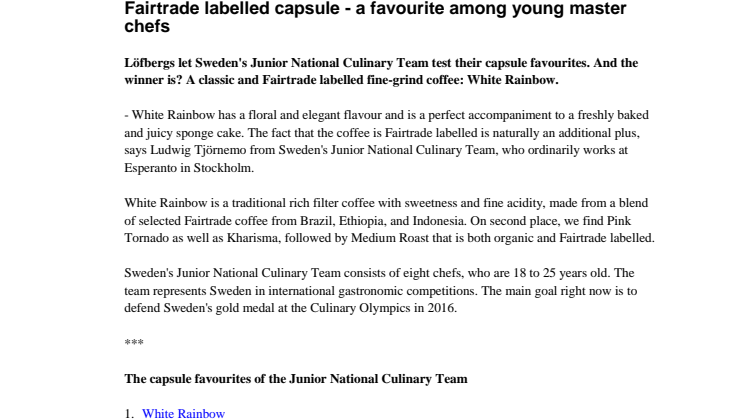 Fairtrade labelled capsule - a favourite among young master chefs