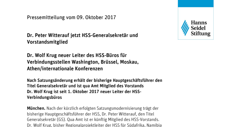 Dr. Peter Witterauf jetzt HSS-Generalsekretär und Vorstandsmitglied / Dr. Wolf Krug neuer Leiter des HSS-Büros für Verbindungsstellen Washington, Brüssel, Moskau, Athen/internationale Konferenzen