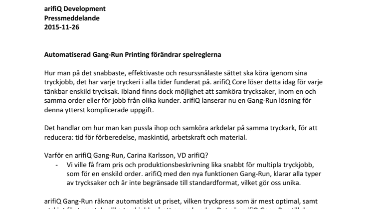 Automatiserad Gang-Run Printing förändrar spelreglerna