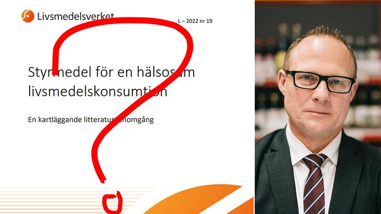 Björn Hellman, vd för Livsmedelsföretagen, är mycket kritisk mot Livsmedelsverkets rapport.