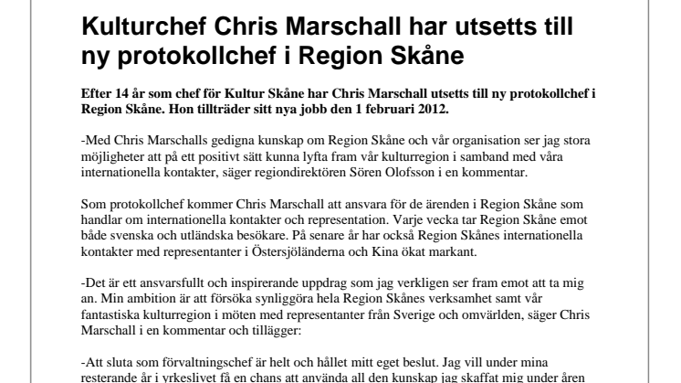 Kulturchef Chris Marschall har utsetts till ny protokollchef i Region Skåne