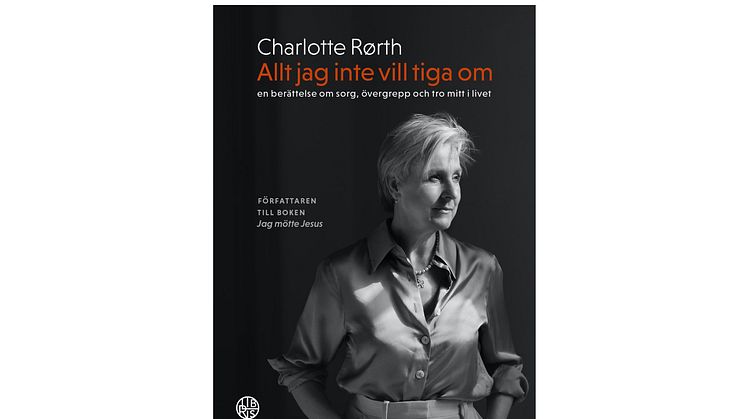 Charlotte Rørth berättar om livet och tron ur en kvinnas perspektiv
