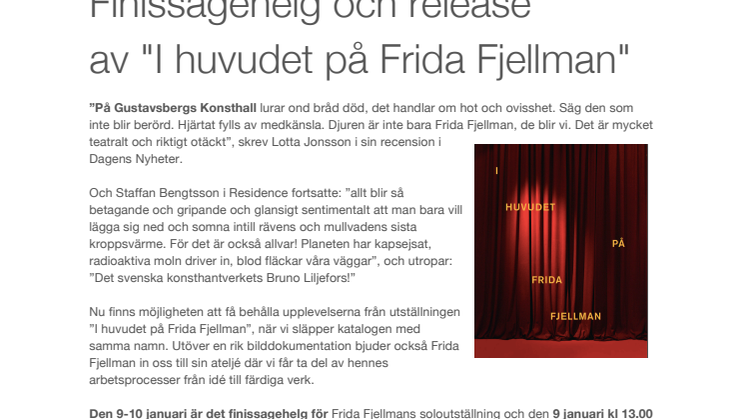 Finissage och release av "I huvudet på Frida Fjellman"