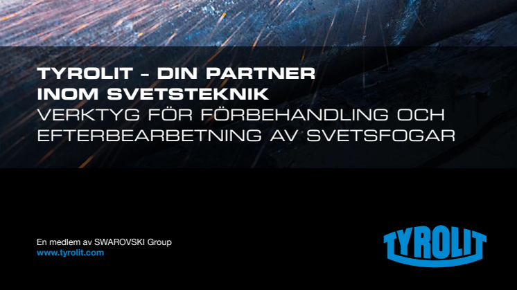 Tyrolit - Din Partner inom Svetsteknik