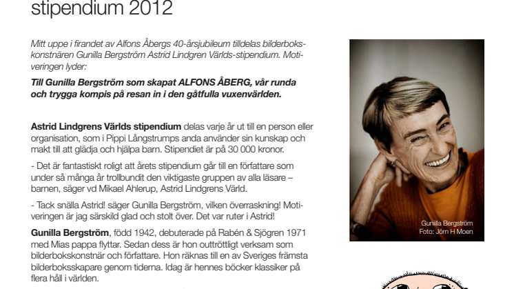 Gunilla Bergström får Astrid Lindgrens Världs stipendium 2012