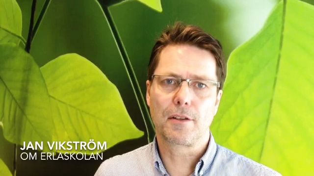 Jan Vikström, ägare och grundare, berättar om Erlaskolan