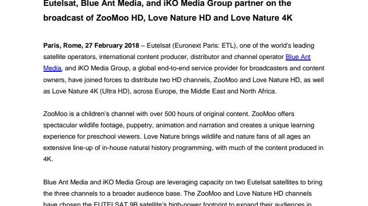 ​Eutelsat, Blue Ant Media, and iKO Media Group partner on the broadcast of ZooMoo HD, Love Nature HD and Love Nature 4K