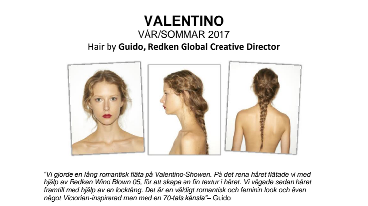 VALENTINO SS2017 - Hair by Guido, Redken Global Creative Director
