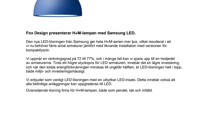 Fox Design presenterar H+M-lampan med Samsung LED. 