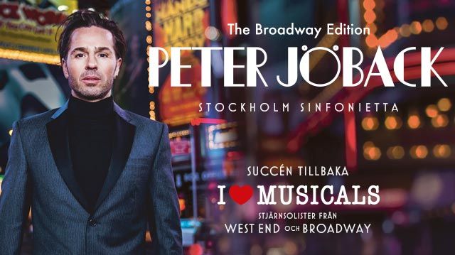 PETER JÖBACK - I LOVE MUSICALS - THE BROADWAY EDITION 