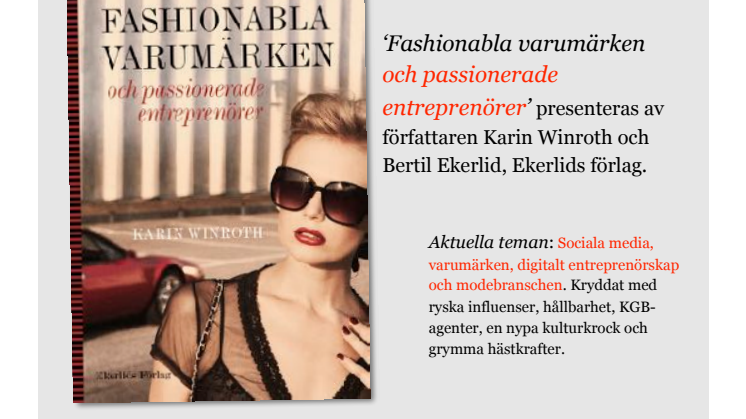 Inbjudan till presentation av boken Fashionabla varumärken och passionerade entreprenörer