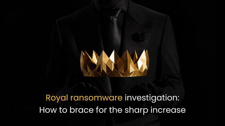 Royal ransomware investigation: How to brace for the sharp increase 