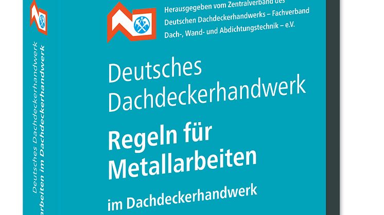 Deutsches Dachdeckerhandwerk - Regeln für Metallarbeiten im Dachdeckerhandwerk (3D/tif)