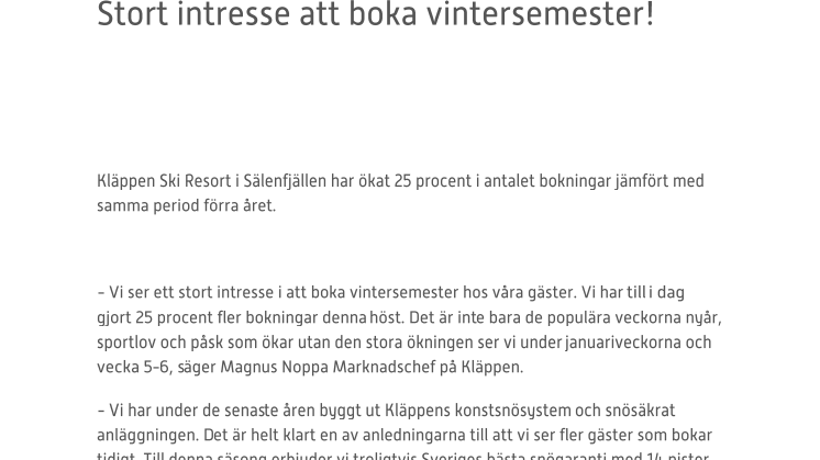 Stort intresse att boka vintersemester!