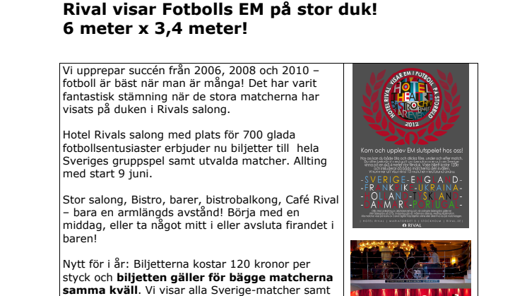 Rival visar Fotbolls EM på stor duk! 6 meter x 3,4 meter!
