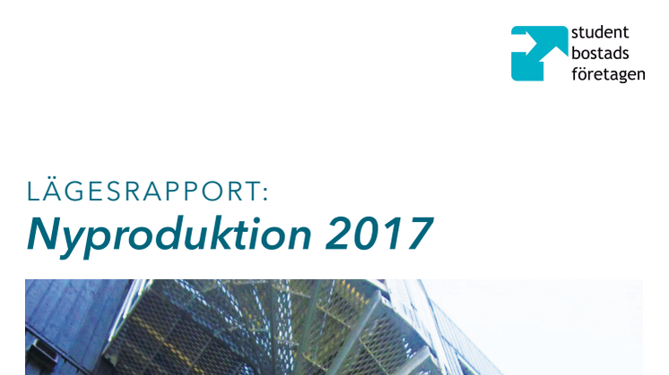 Lägesrapport: Nyproduktion 2017