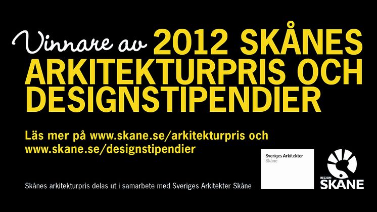 Vinnare av Skånes Arkitekturpris och designstipendier 2012