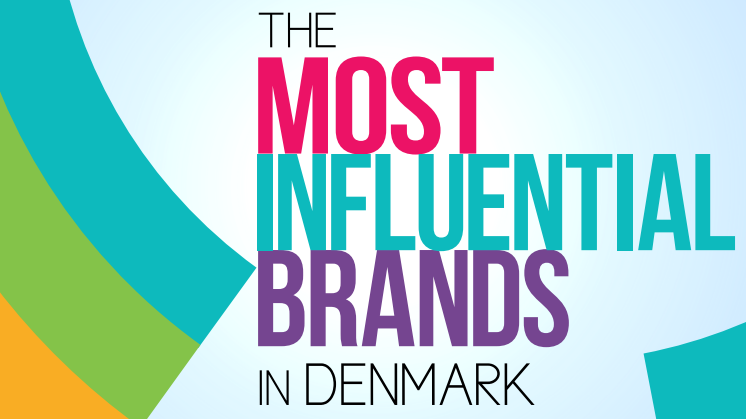The Most Influential Brands in Denmark 2017